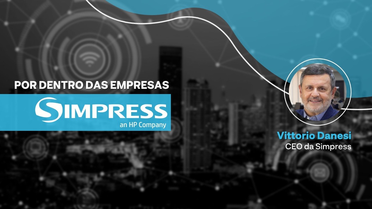 Vittorio Danesi, CEO da Simpress, fala do desempenho na HP e o potencial do outsourcing